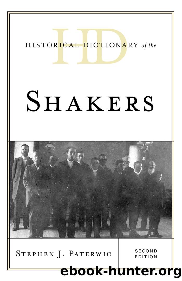 Historical Dictionary of the Shakers by Paterwic Stephen J.;