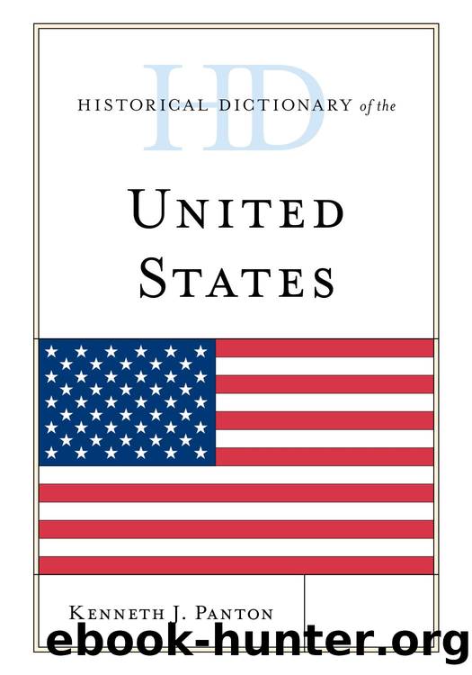 Historical Dictionary of the United States by Kenneth J. Panton;