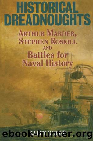 Historical Dreadnoughts by Barry Gough