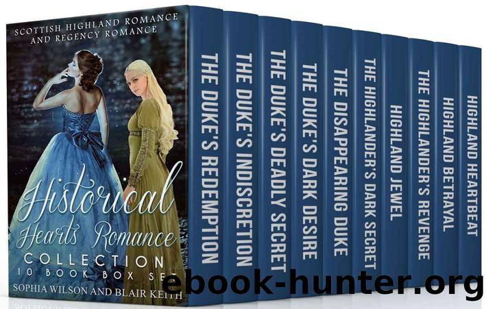 Historical Hearts Romance Collection by Sophia Wilson & Blair Keith