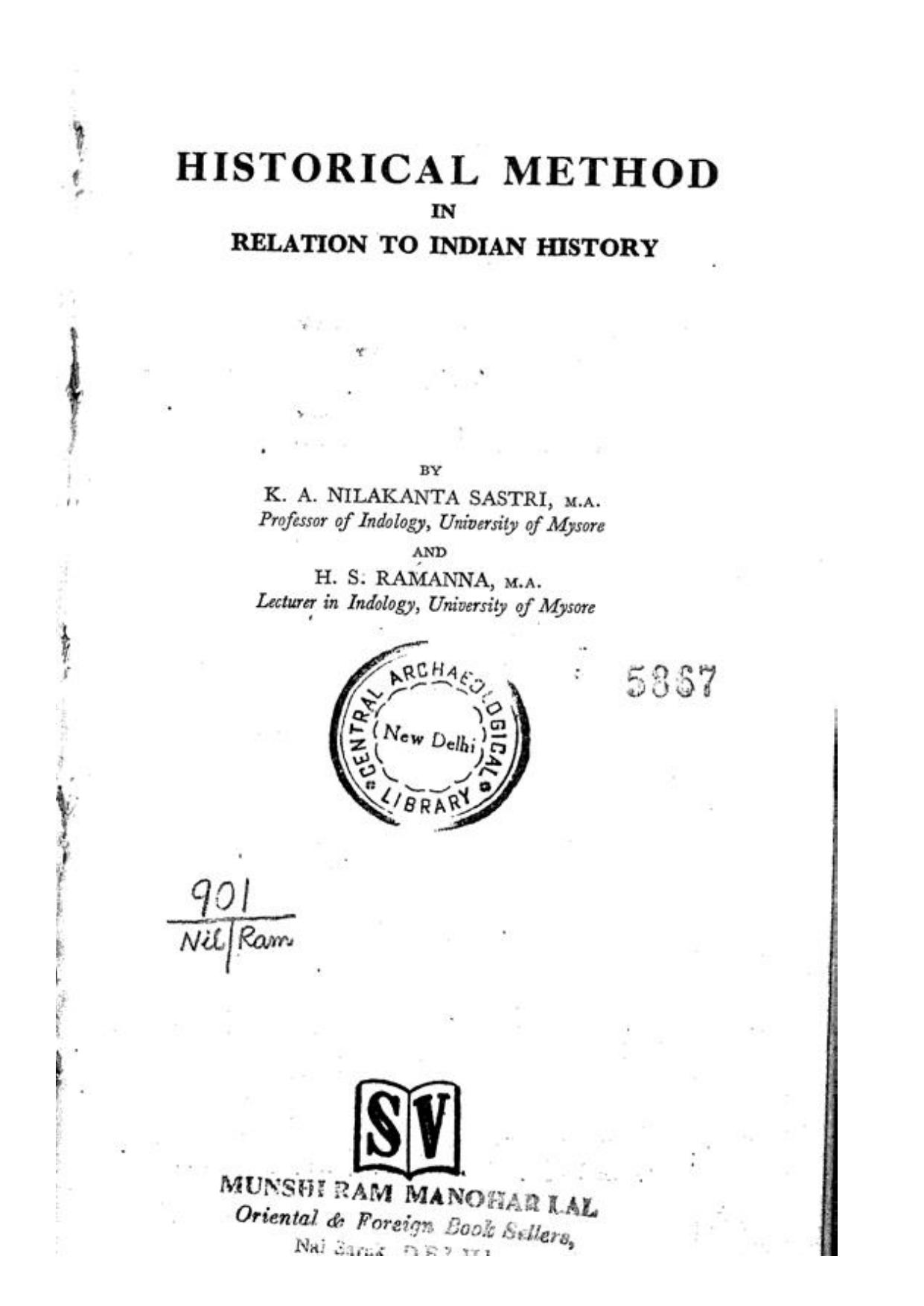 Historical Method in Relation to Indian History by Sastri K. A. Nilakanta H. S. Ramanna