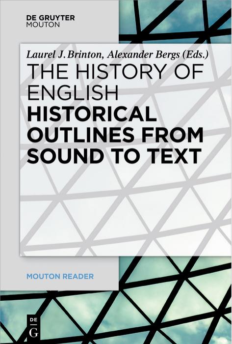 Historical Outlines from Sound to Text by Alexander Bergs (editor)