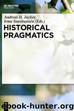 Historical Pragmatics (Handbooks of Pragmatics) by Unknown