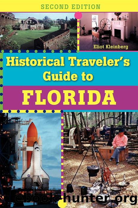 Historical Traveler's Guide to Florida by Eliot Kleinberg