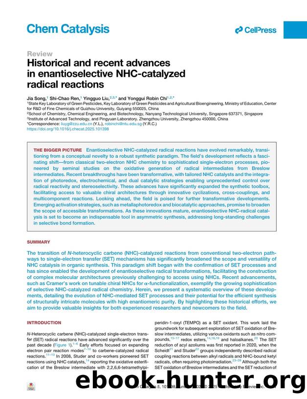 Historical and recent advances in enantioselective NHC-catalyzed radical reactions by Jia Song & Shi-Chao Ren & Yingguo Liu & Yonggui Robin Chi