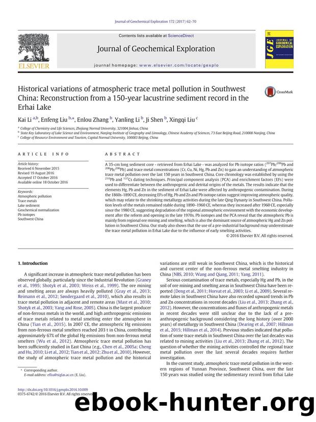 Historical variations of atmospheric trace metal pollution in Southwest China: Reconstruction from a 150-year lacustrine sediment record in the Erhai Lake by Kai Li & Enfeng Liu & Enlou Zhang & Yanling Li & Ji Shen & Xingqi Liu