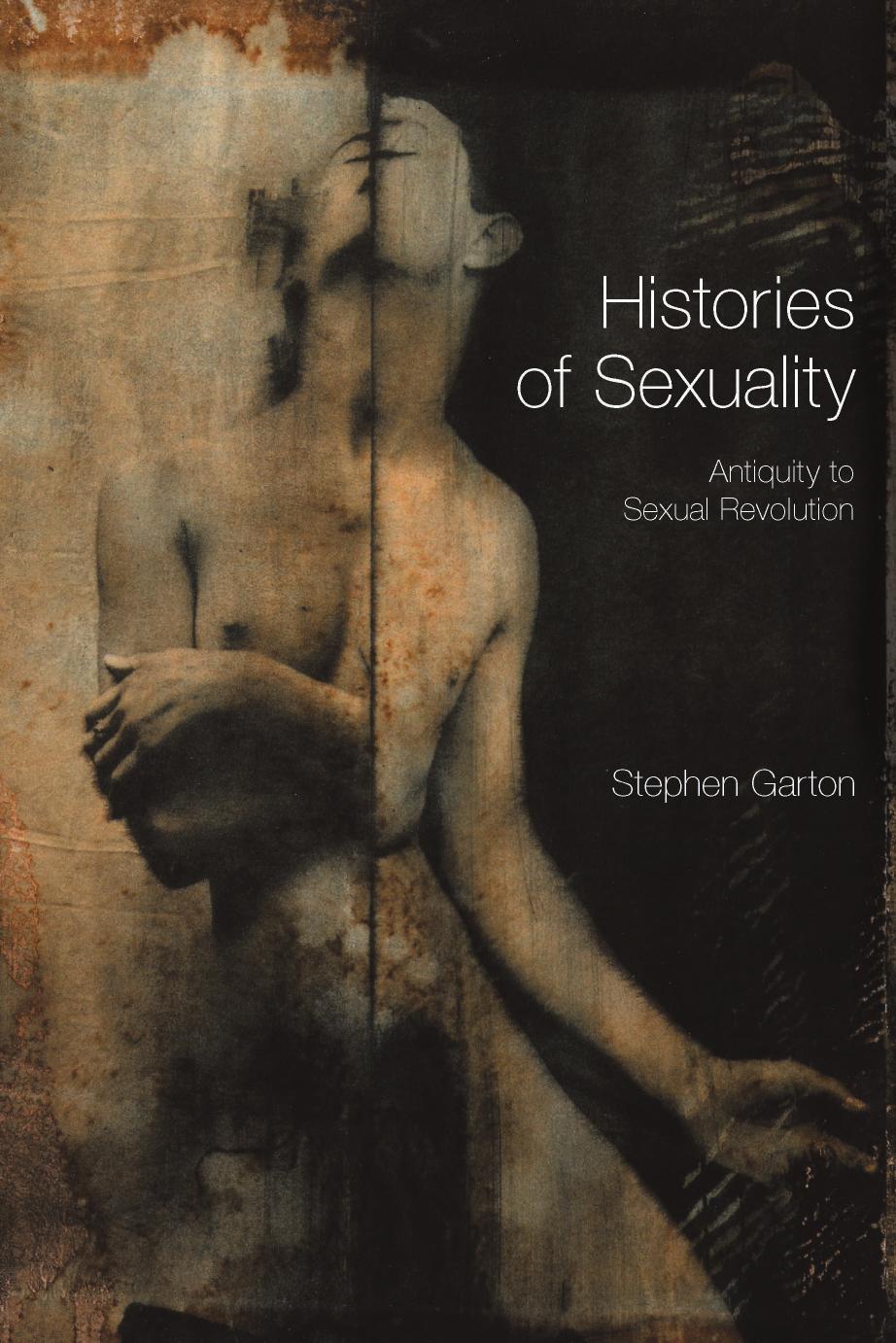 Histories Of Sexuality by Stephen Garton