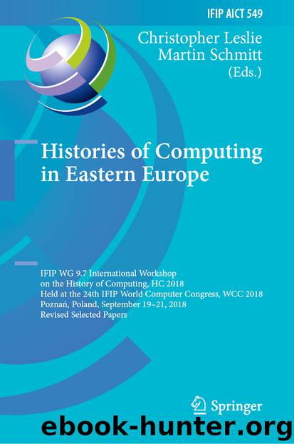 Histories of Computing in Eastern Europe by Christopher Leslie & Martin Schmitt