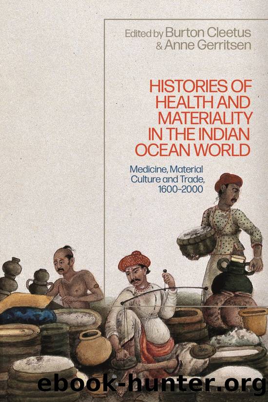 Histories of Health and Materiality in the Indian Ocean World by Anne Gerritsen