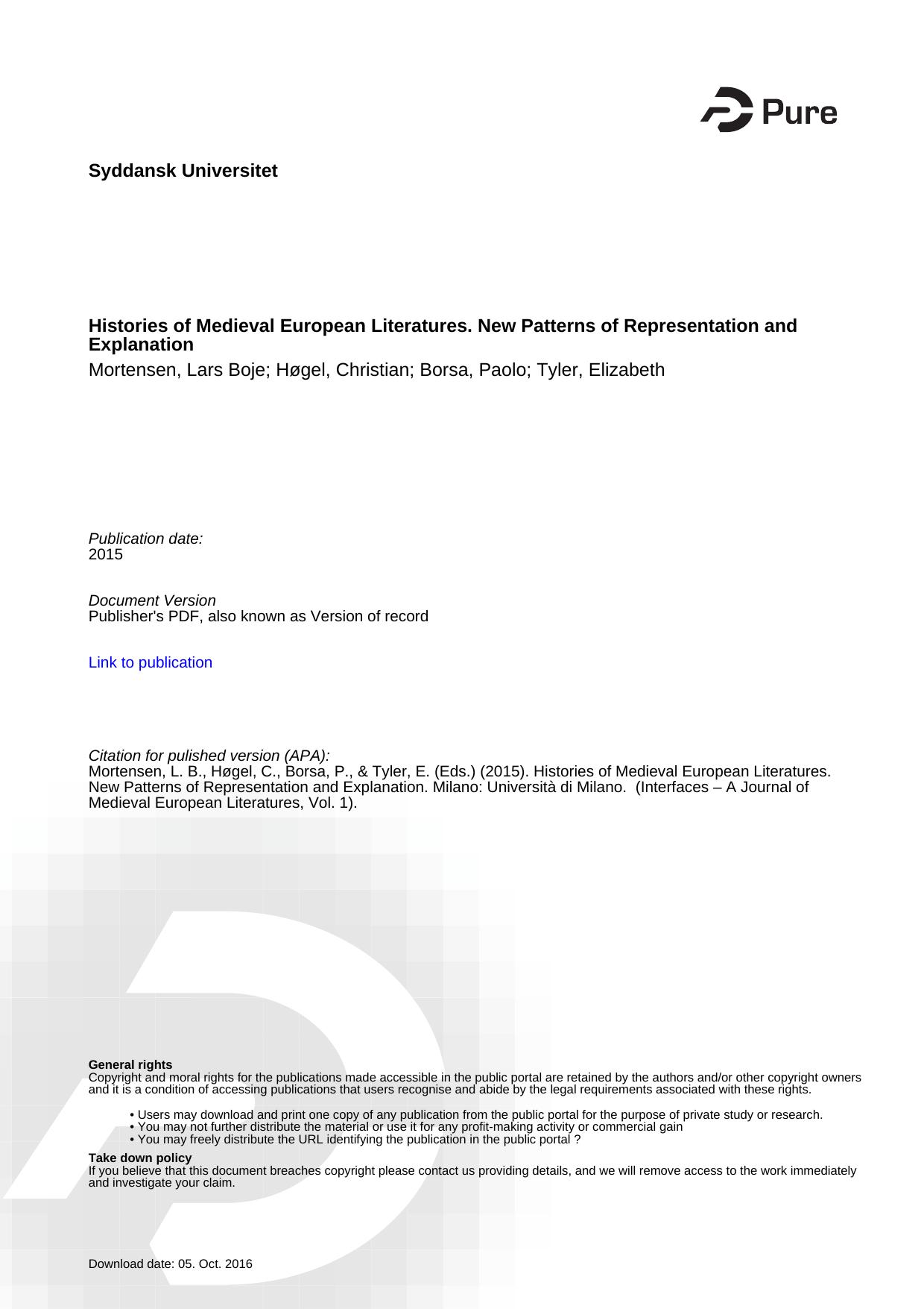 Histories of Medieval European Literatures. New Patterns of Representation and Explanation by Mortensen Lars Boje; Høgel Christian; Borsa Paolo; Tyler Elizabeth
