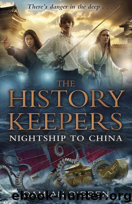 History Keepers: Nightship to China by Dibben Damian
