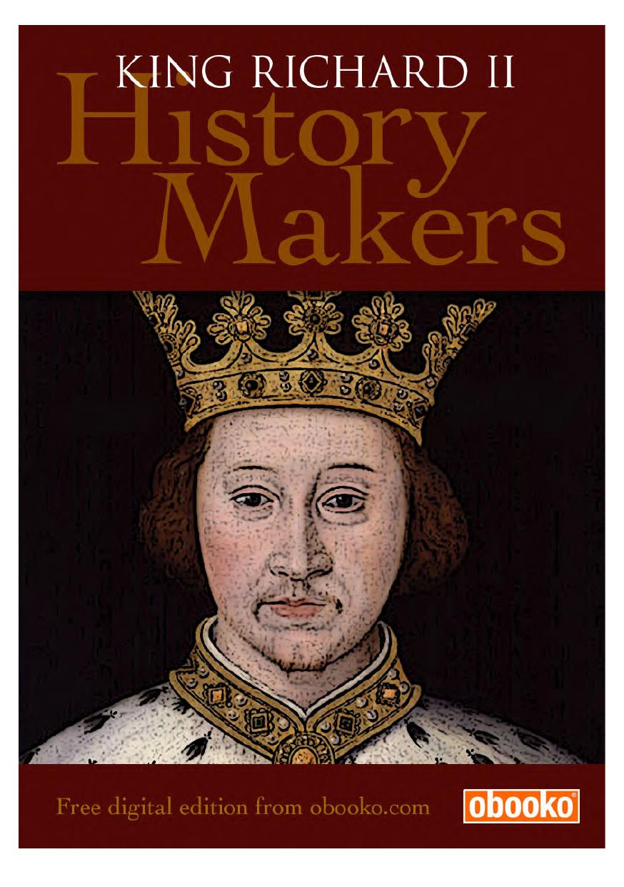 History Makers Richard II by Jacob Abbott