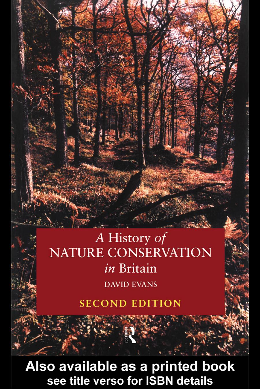 History Of Nature Conservation in Britain: Second Edition by David Evans