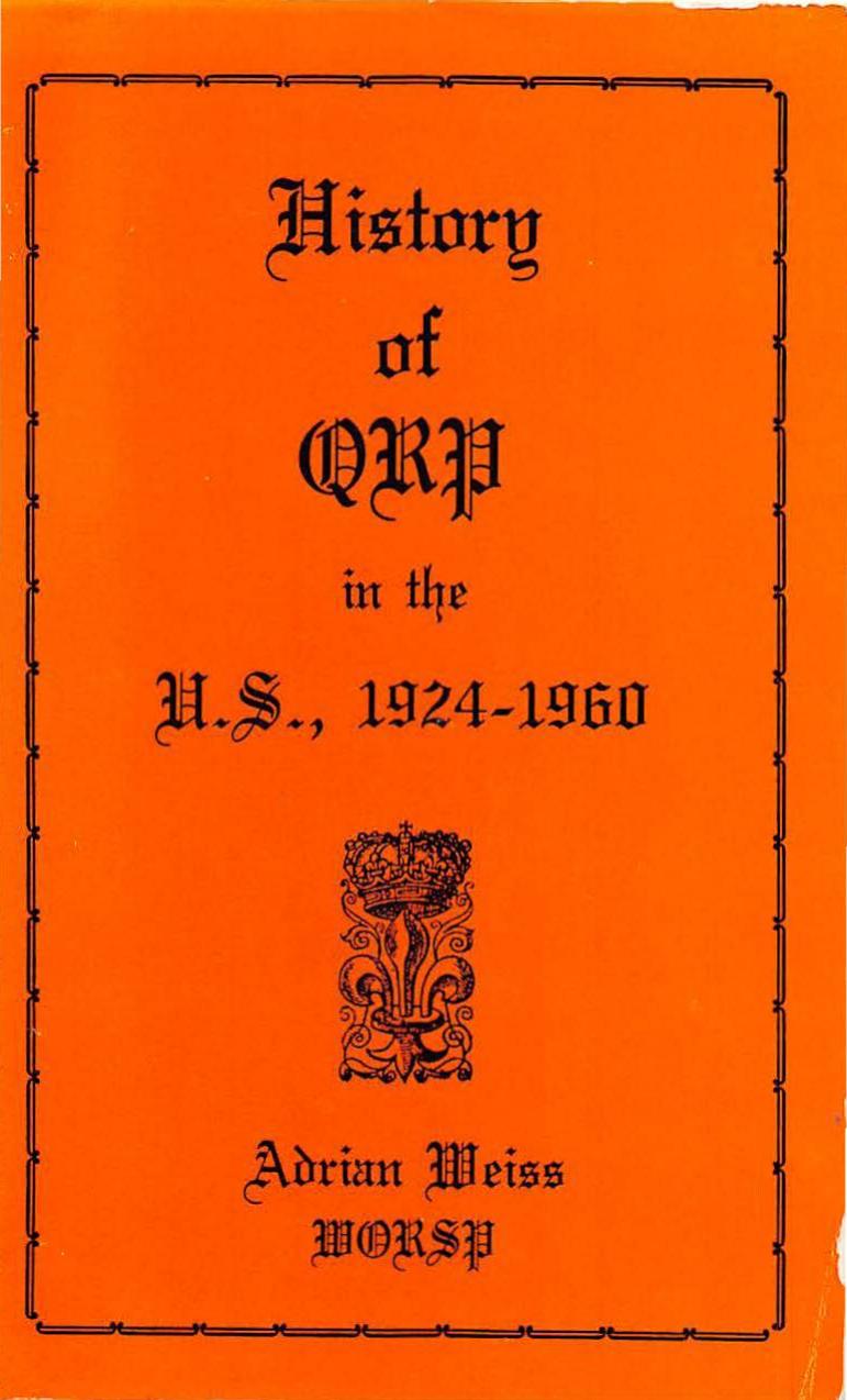 History Of QRP In The US 1924-1960 by Unknown