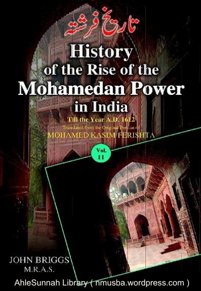 History Of The Rise Of The Mahomedan Power In India: Till the Year A.D. 1612 (Vol. 2) by Mahomed Kasim Ferishta