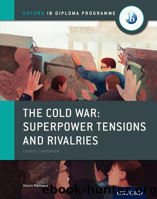 History The Cold War  Superpower Tensions and Rivalries by Unknown