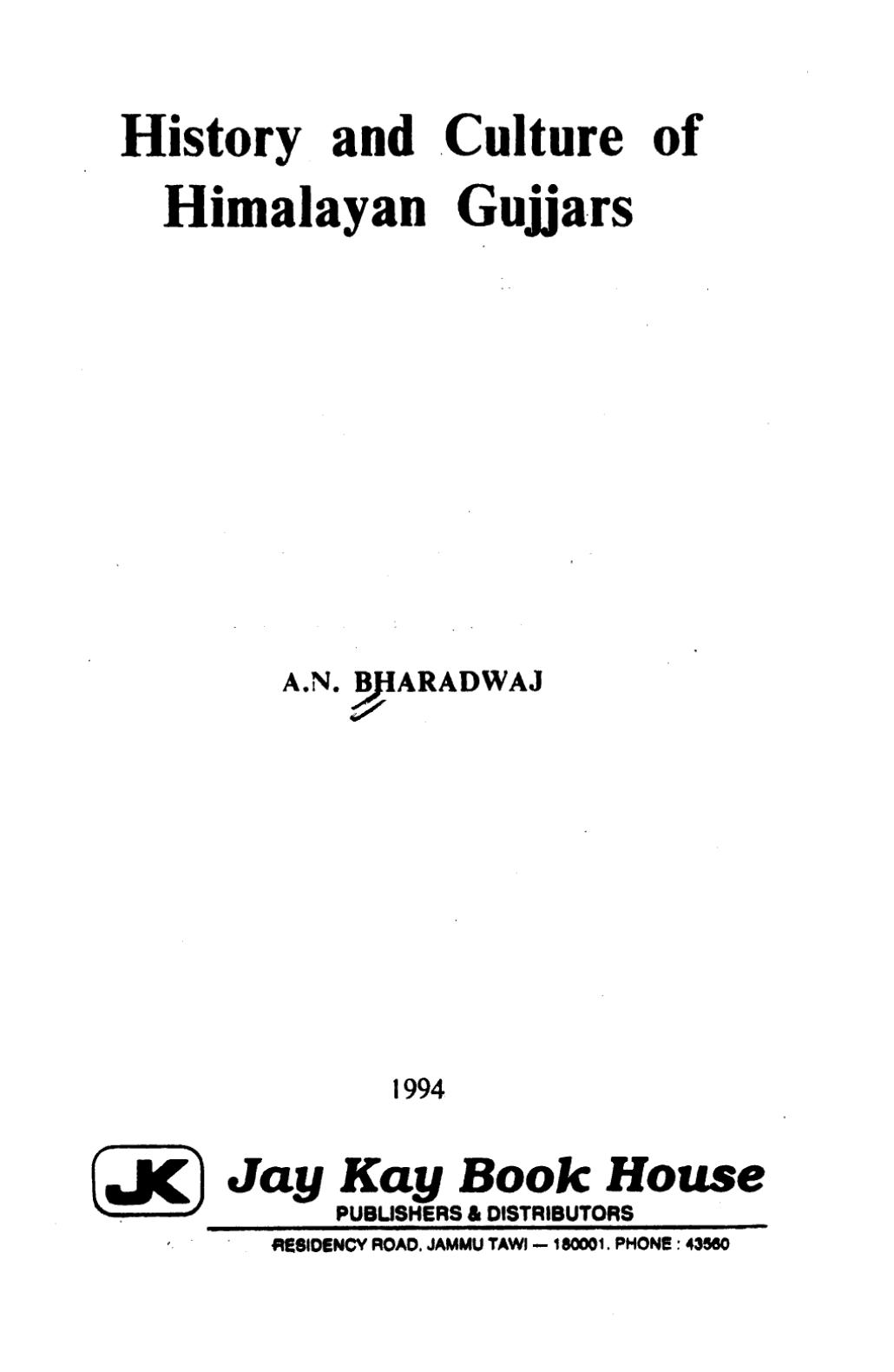 History and Culture of Himalayan Gujjars by A. N. Bharadwaj