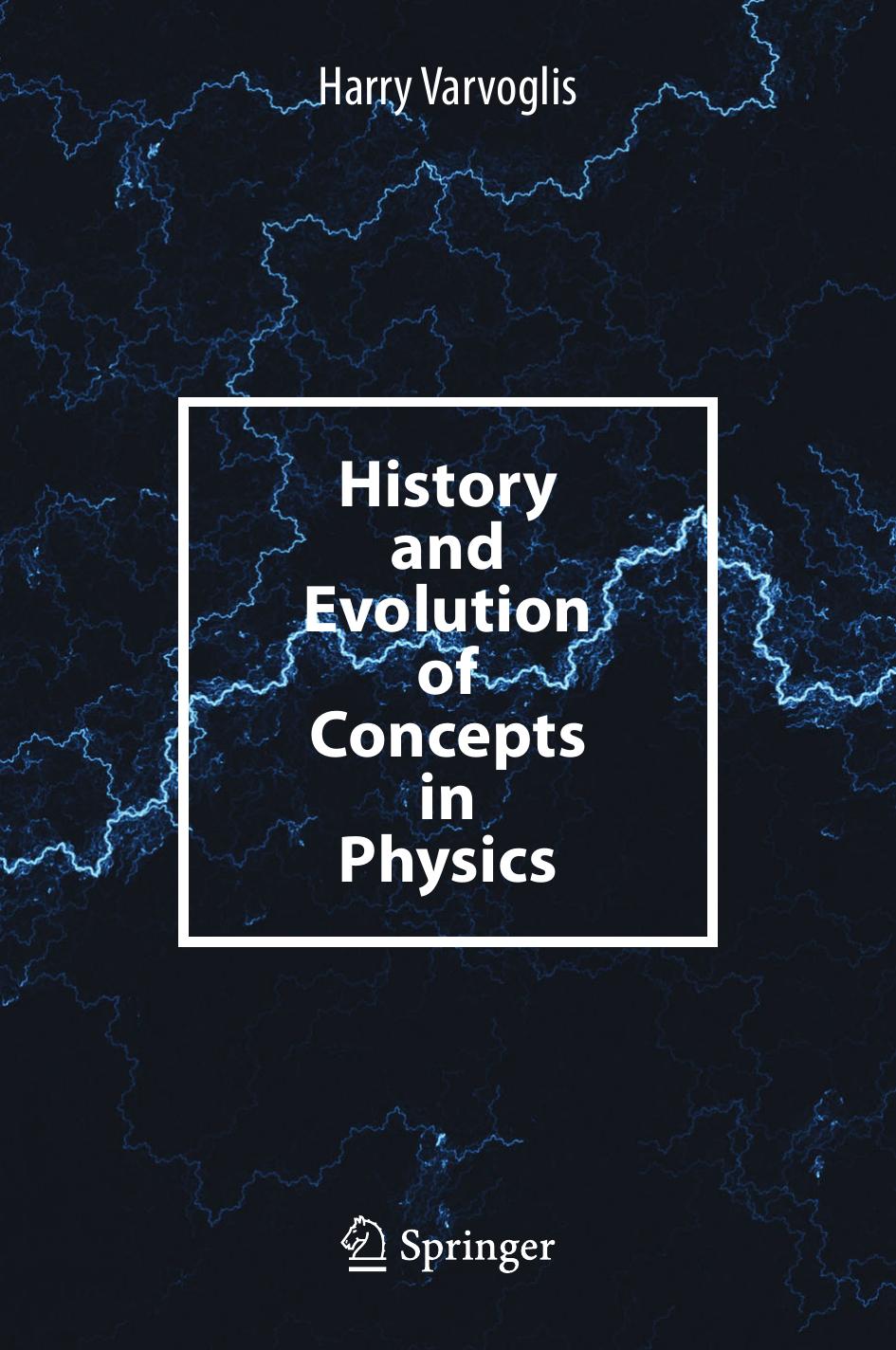 History and Evolution of Concepts in Physics by Unknow