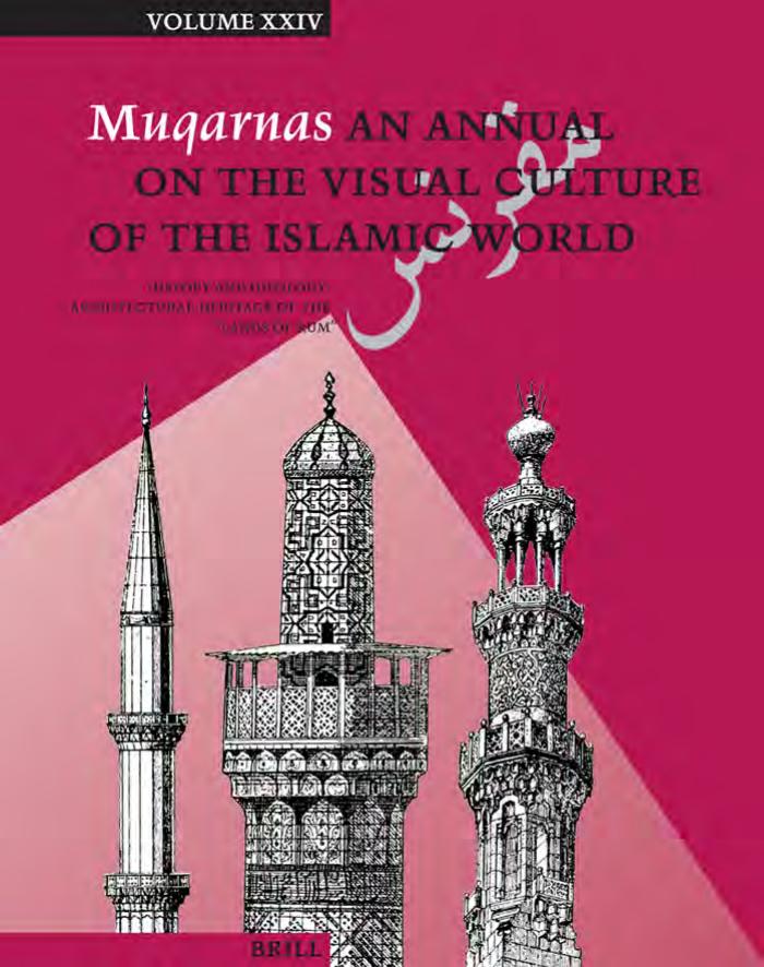 History and Ideology: Architectural Heritage of the "Lands of Rum" by Sibel Bozdogan Gulru Necipoglu Julia Bailey
