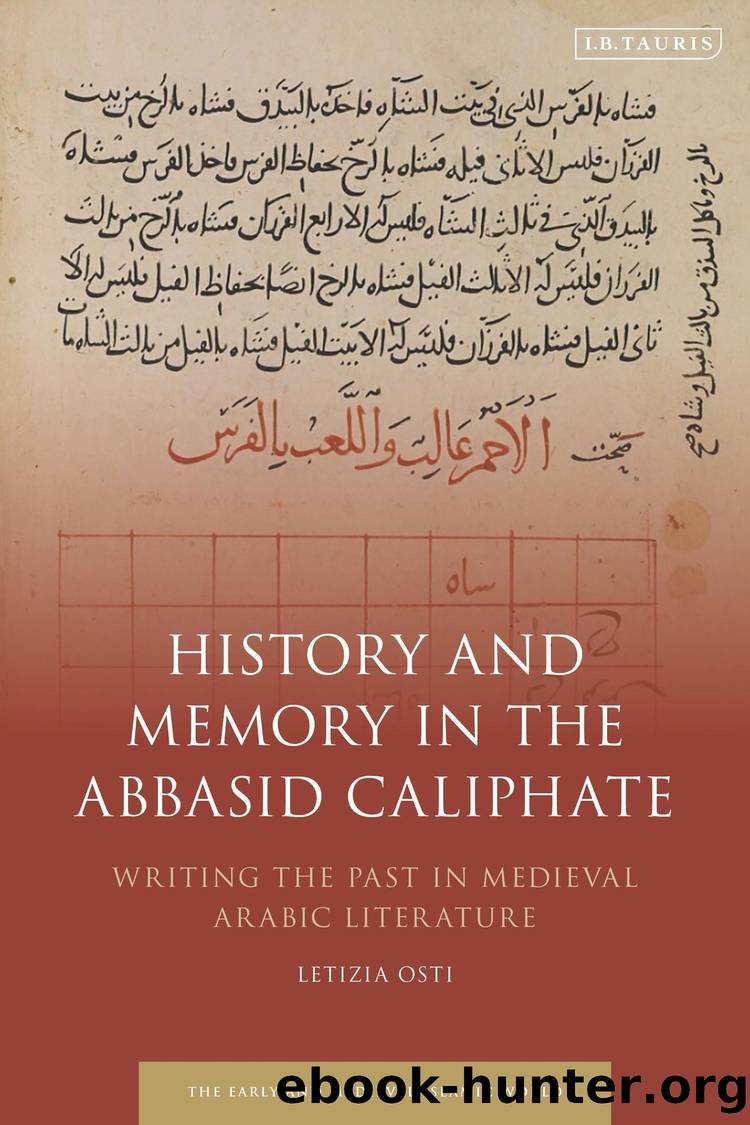 History and Memory in the Abbasid Caliphate by Letizia Osti;