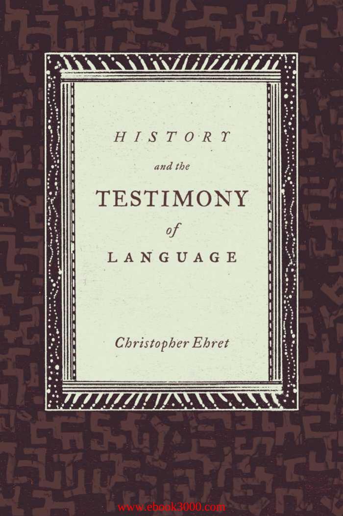 History and the Testimony of Language by Unknow