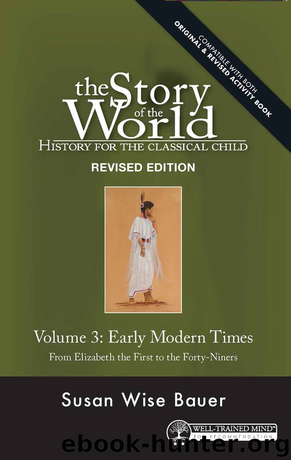 History for the Classical Child: Early Modern Times, Volume 3 by Susan Wise Bauer