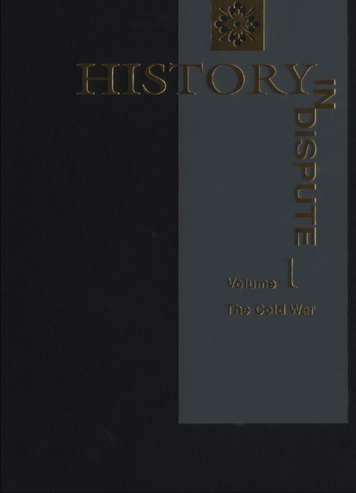 History in Dispute, Volume 1 - The Cold War, First Series by Benjamin Frankel Dennis E. Showalter Robert J. Allison