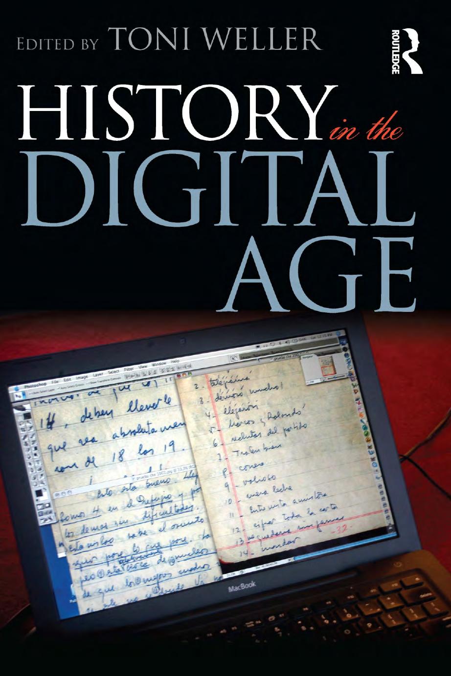 History in the Digital Age by Weller Toni (Editor)