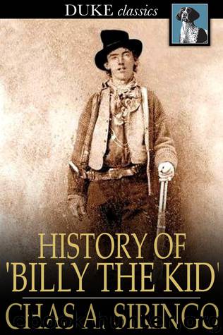 History of 'Billy the Kid' by Chas A. Siringo
