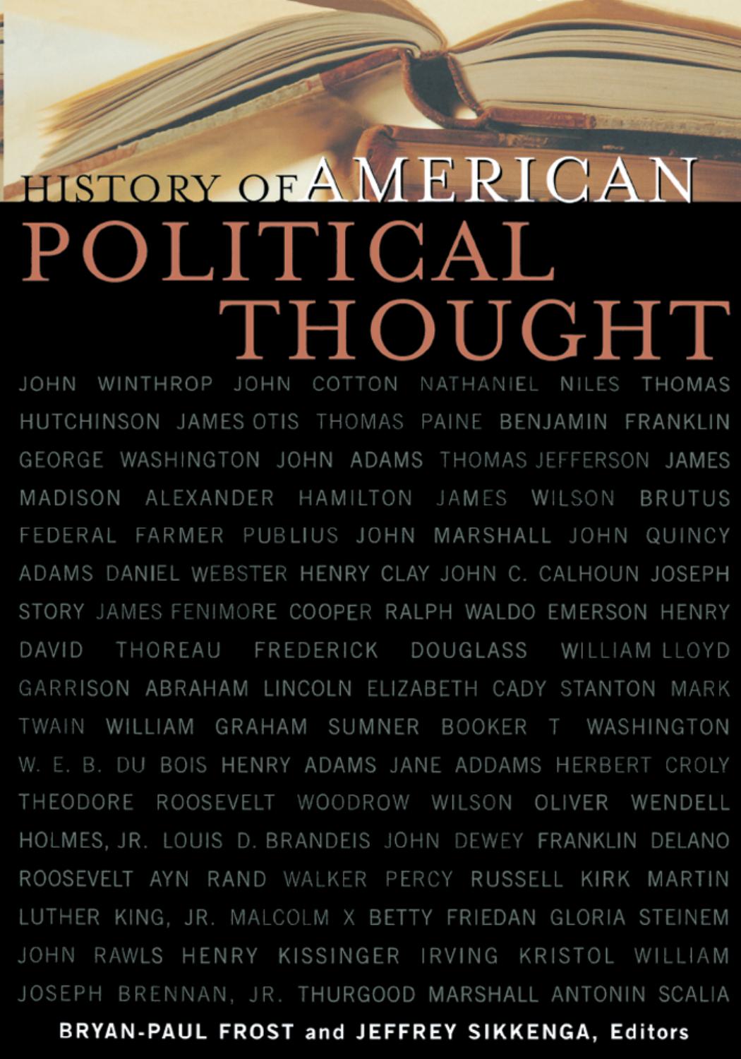 History of American Political Thought by Bryan-Paul Frost Jeffrey Sikkenga (eds.)
