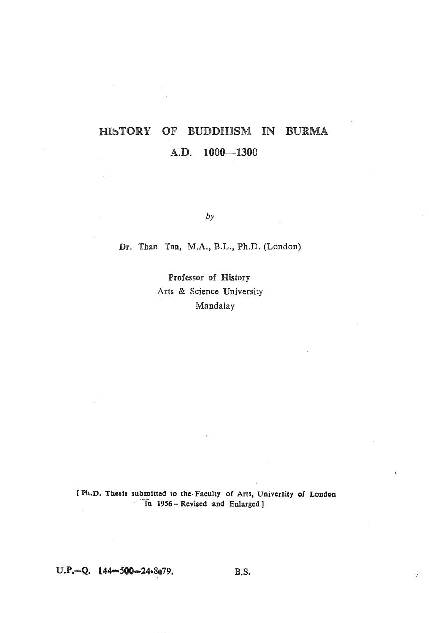 History of Buddhism in Burma A.D. 1000-1300 by Dr. Than Tun