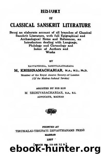 History of Classical Sanskrit Literature - M Krishnamachariar by shankara_2000