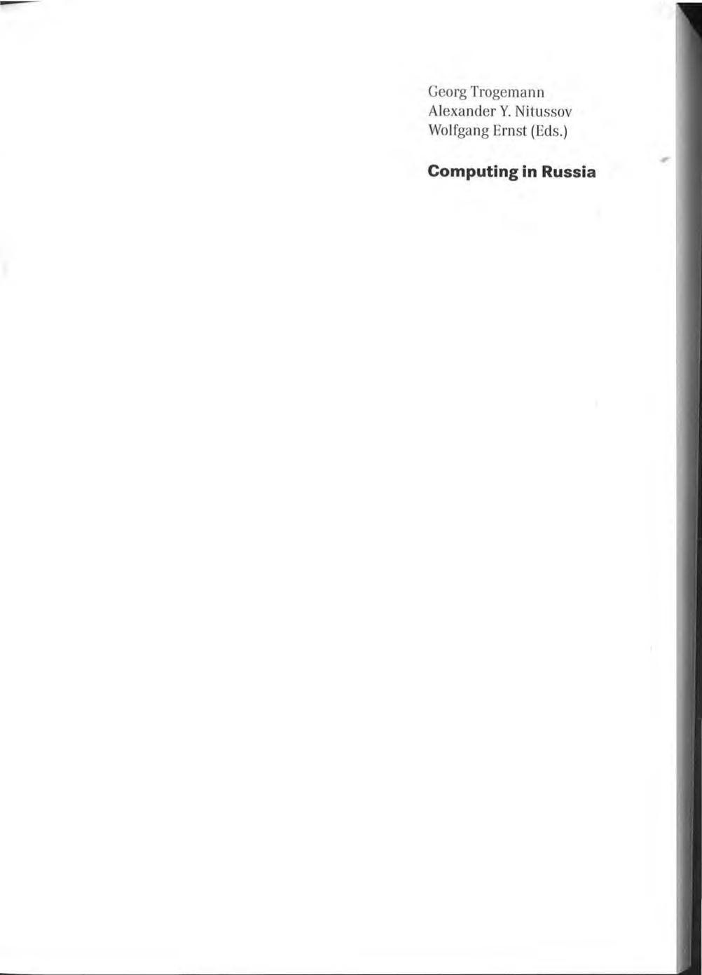 History of Computer Devices in Russia by Georg Trogeman Wolfgang Ernt Georg Trogemann (editor) Wolfgang Ernst (editor)