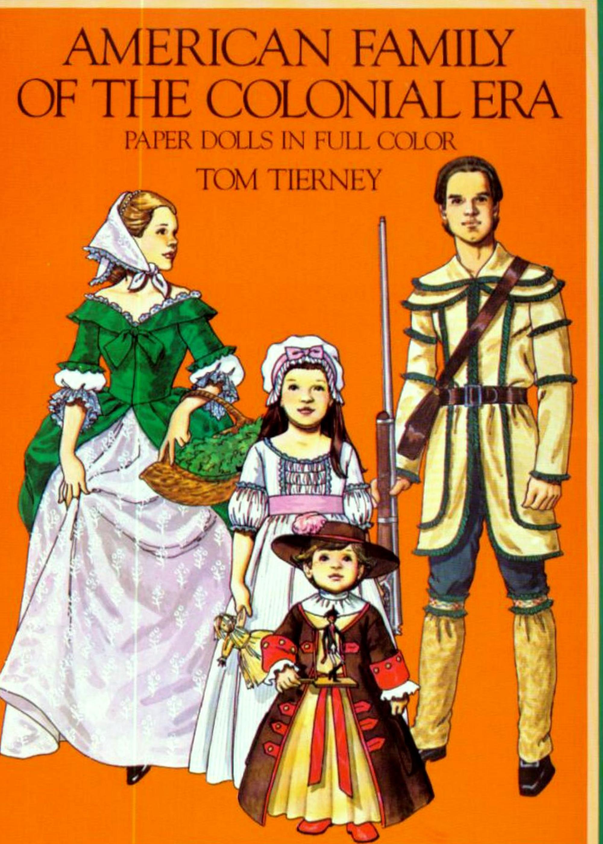 History of Costume by American Family of the Colonial Era Paper Dolls