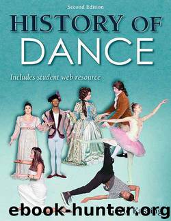 History of Dance, 2E by Gayle Kassing