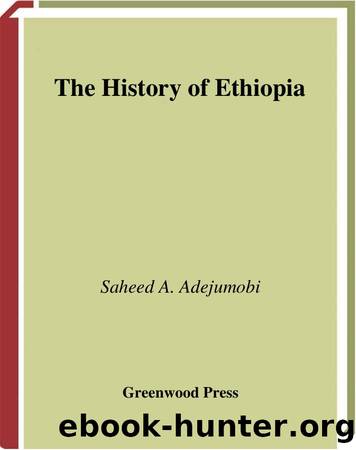 History of Ethiopia by Adejumobi Saheed A