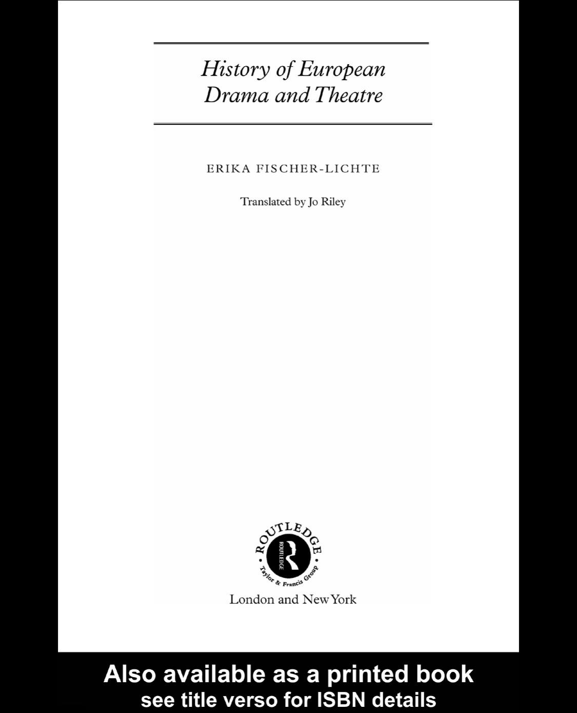 History of European Drama and Theatre by Erika Fischer-Lichte