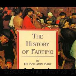 History of Farting by Bart Benjamin