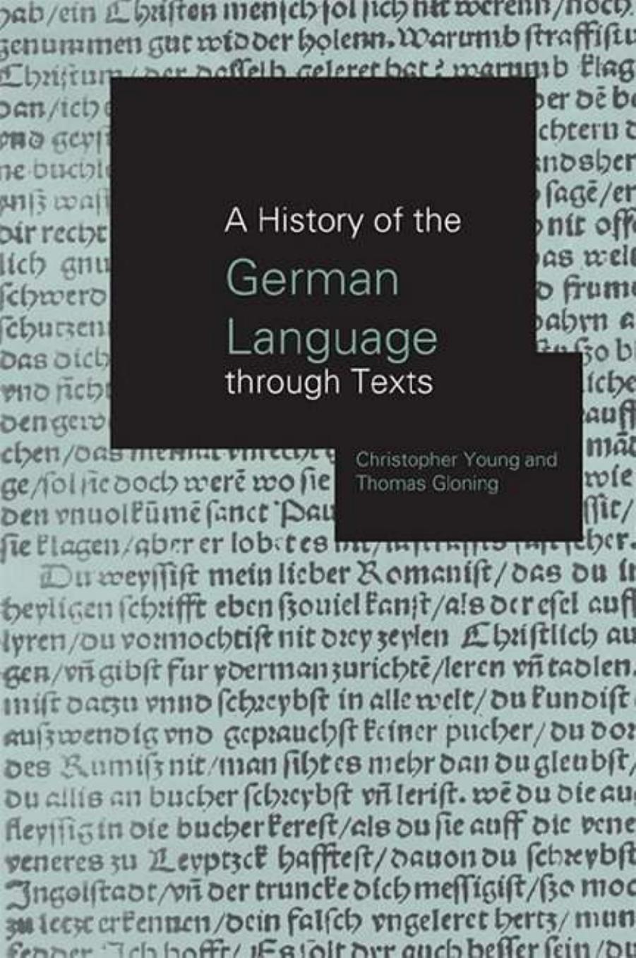 History of German Language Through Texts by Thomas Gloning Christopher Young