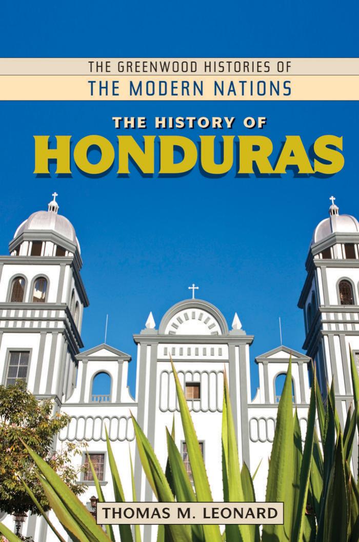 History of Honduras by Leonard Thomas M