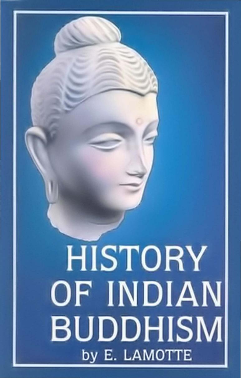 History of Indian Buddhism by Etienne Lamotte