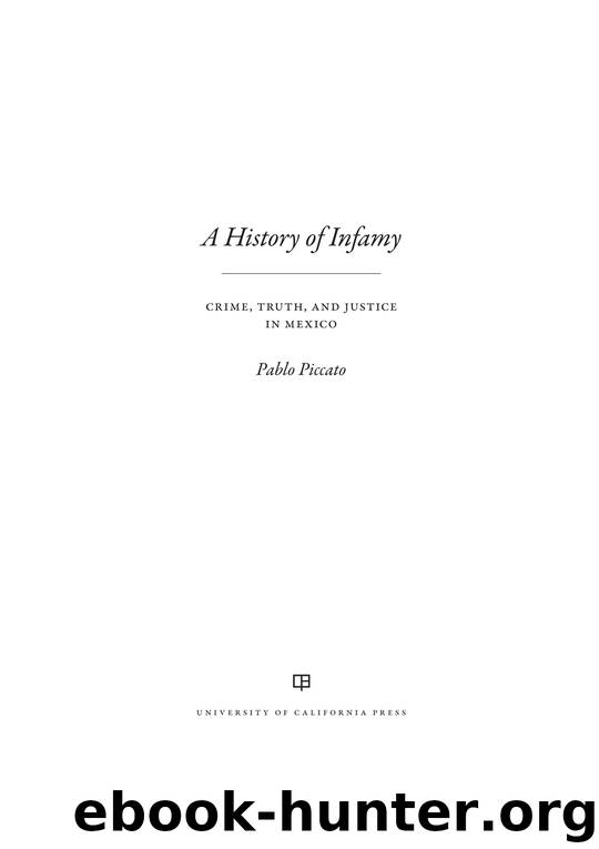 History of Infamy by Piccato Pablo
