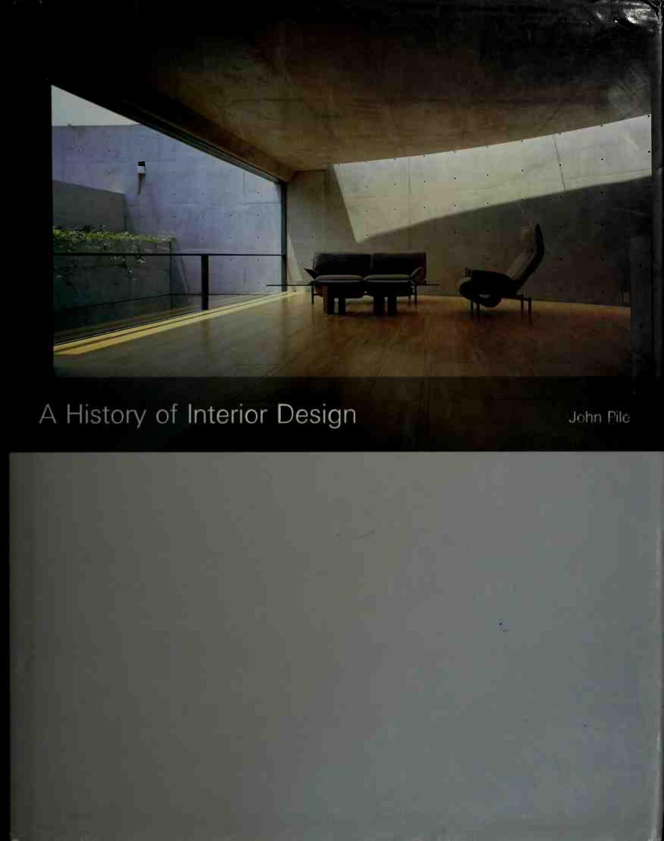 History of Interior Design by John F. Pile