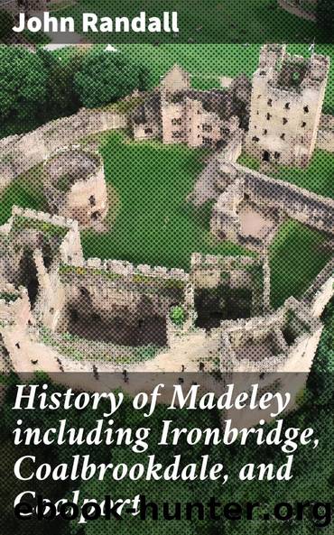History of Madeley by John Randall