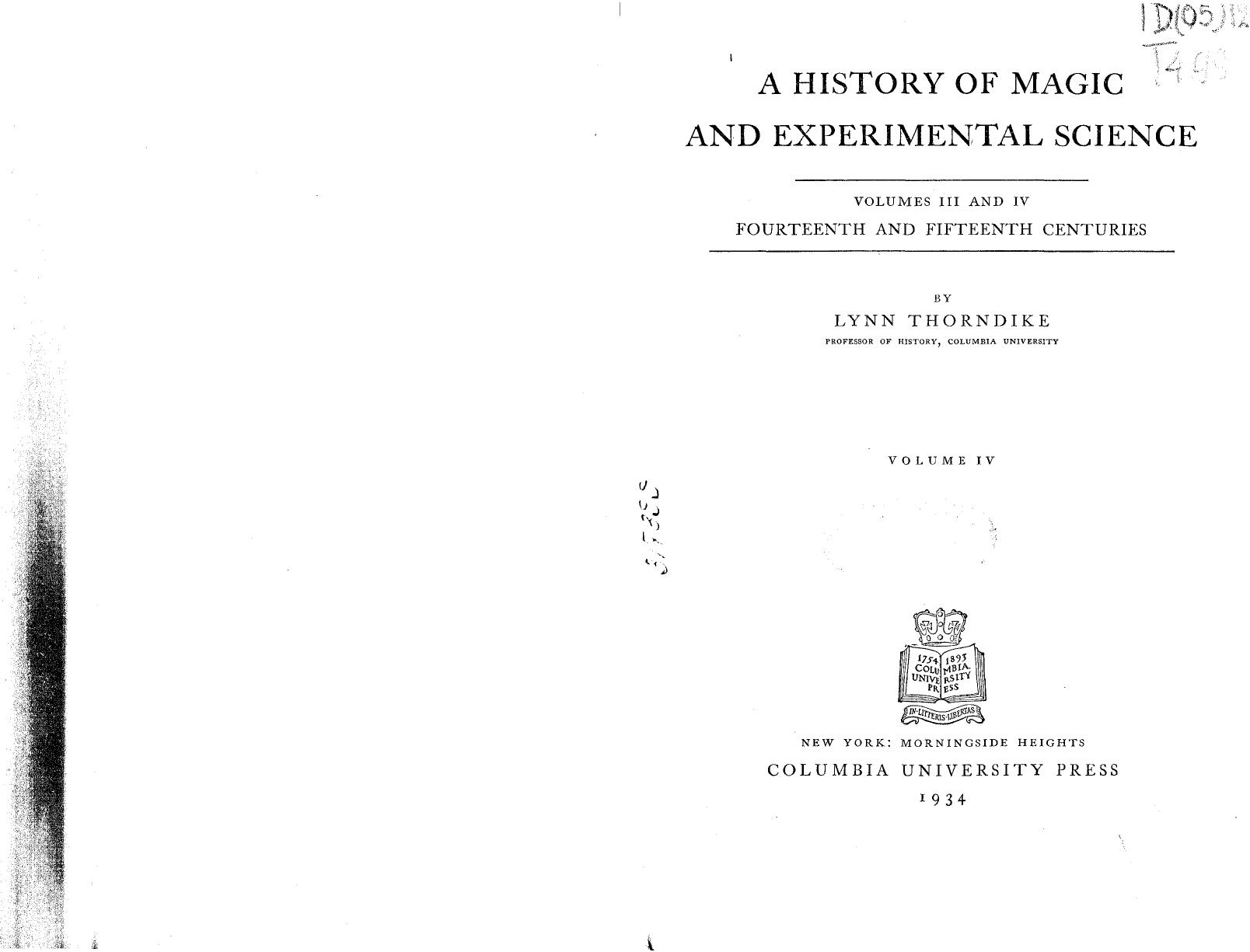 History of Magic and Experimental Science, The Fourteenth and Fifteenth Centuries by Lynn Thorndike