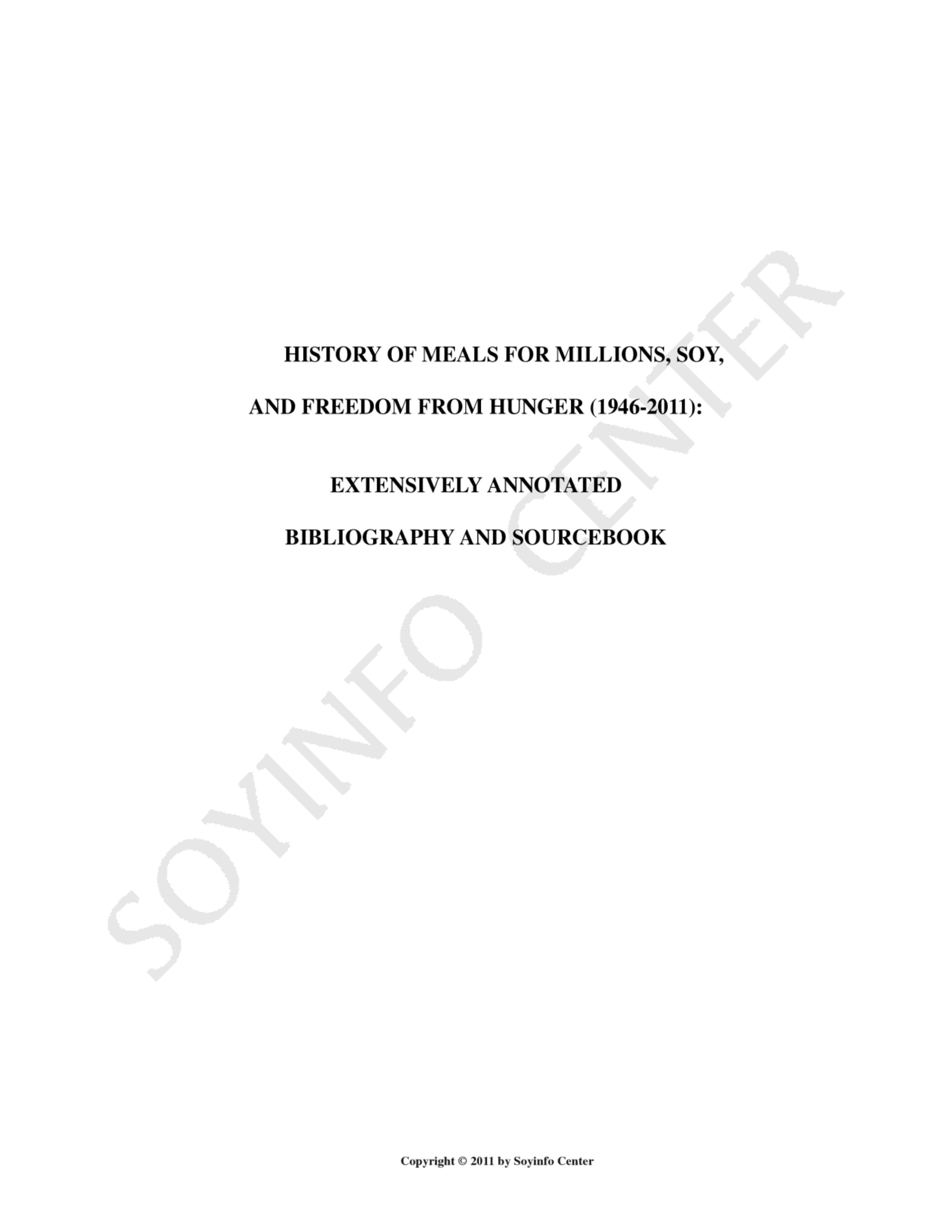 History of Meals for Millions, Soy, and Freedom from Hunger Bibliographies and sourcebooks on soya series, William Shurtleff by William Shurtleff