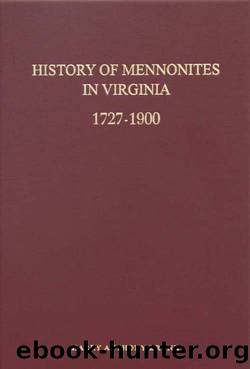 History of Mennonites in Virginia by Brunk Harry Anthony;