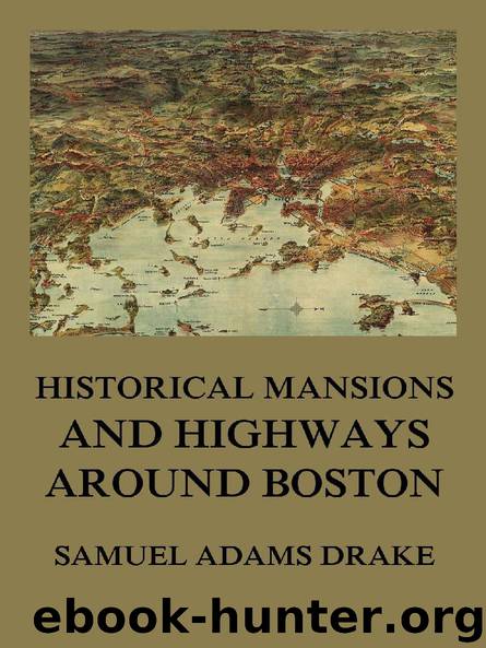 History of Middlesex County, Massachusetts by Samuel Adams Drake
