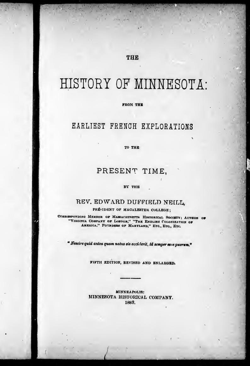 History of Minnesota: from the earliest French explorations to the present time by Edward Duffield Neill
