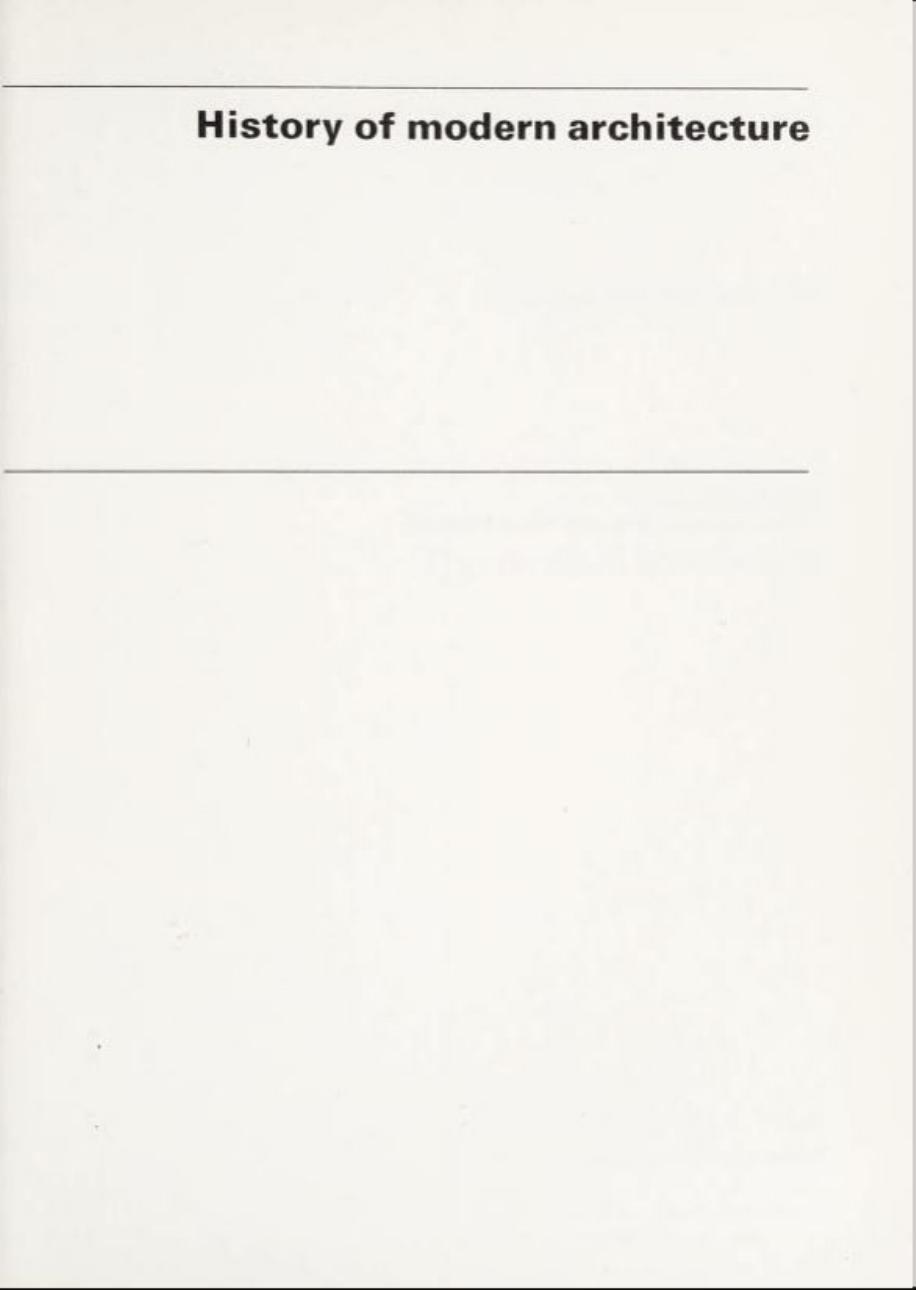 History of Modern Architecture - Vol. 2, The Modern Movement by Unknow